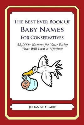 Libro The Best Ever Book Of Baby Names For Conservatives ...