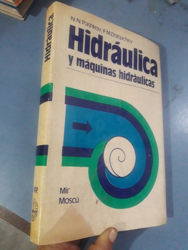 Libro Mir Hidraulica Y Maquinas Hidraulicas Pashov