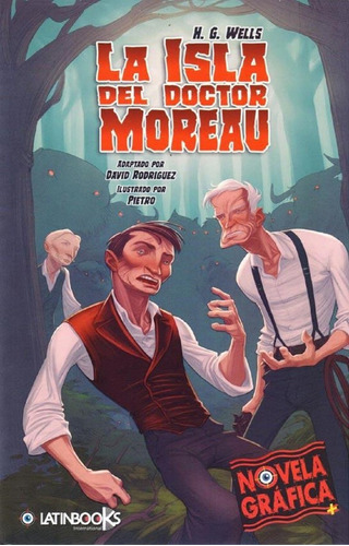 La Isla Del Doctor Moreau - Hg. Wells - Pietro - Latinbooks