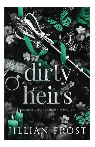 Libro: Sucios Herederos (príncipes De Devil's Creek)