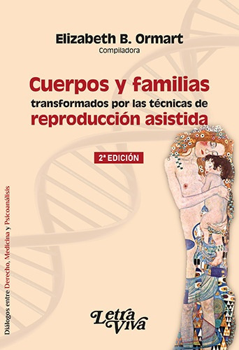 Cuerpos Y Familias Trasnformados Por Las Tecnicas De Reprodu