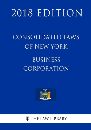 Libro: Consolidated Laws Of New York Business Corporation