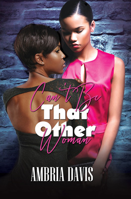 Libro Can't Be That Other Woman - Davis, Ambria