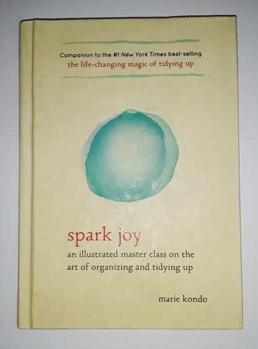 Spark Joy - Marie Kondo - Ten Speed - En Inglés