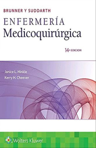 Libro Brunner Y Suddarth. Enfermeria Medicoquirurgica /  Lku