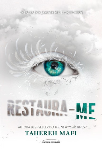 Restaura-me - Tahereh Mafi