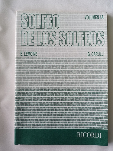 Imagen 1 de 2 de Solfeo De Los Solfeos Volumen 1a - Libro De Solfeo