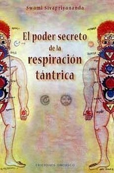 Poder Secreto De La Respiracion Tantrica, El