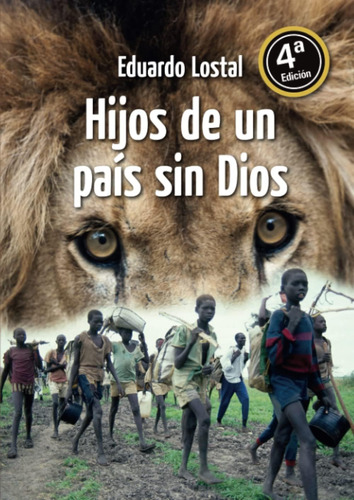 Libro: Hijos De Un País Sin Dios (spanish Edition)