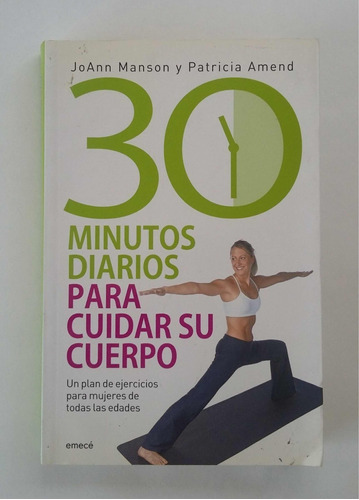 Libro 30 Minutos Diarios Para Cuidar Su Cuerpo