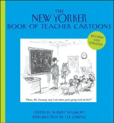 The New Yorker Book Of Teacher Cartoons, De Lee Lorenz. Editorial John Wiley & Sons Inc, Tapa Dura En Inglés