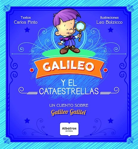 Libro Galileo Y El Cataestrellas De Carlos Pinto