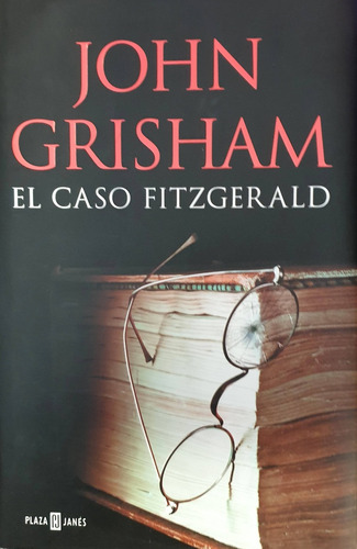 El Caso Fitzgerald* - John Grisham