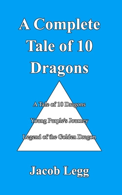 Libro A Complete Tale Of 10 Dragons: Mystical Island Tril...
