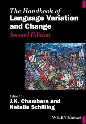 The Handbook Of Language Variation And Change - J. K. Cha...
