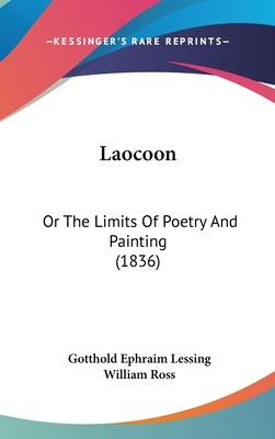 Libro Laocoon : Or The Limits Of Poetry And Painting (183...