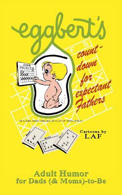 Libro Eggbert's Count-down For Expectant Fathers: From Th...