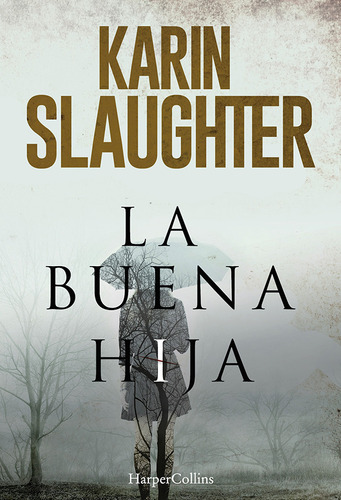 Buena Hija, La - Slaughter, Karin