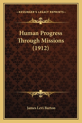 Libro Human Progress Through Missions (1912) - Barton, Ja...