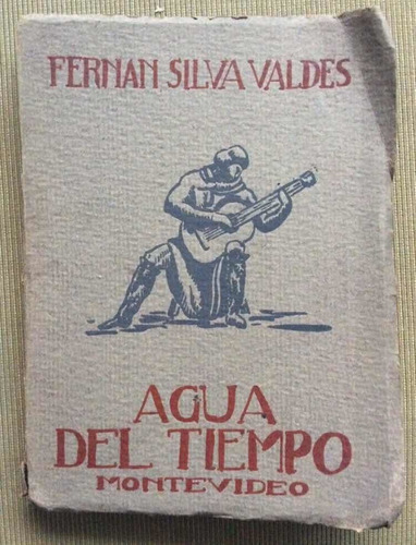 Agua Del Tiempo - Fernan Silva Valdés -quinta Edicion 1930