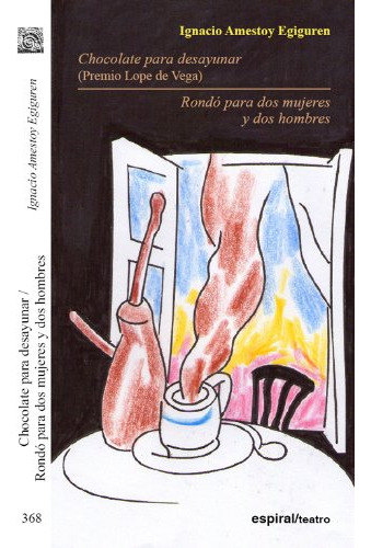 Libro Rondó Para Dos Mujeres Y Dos Hombres/ Chocolate Para D