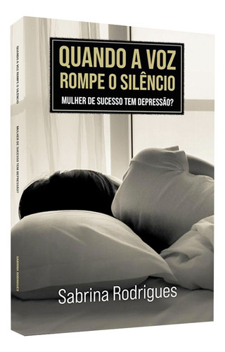 Quando A Voz Rompe O Silêncio