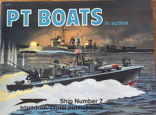 Pt Boats In Action Lanchas Torpederas Guerra Squadron A42