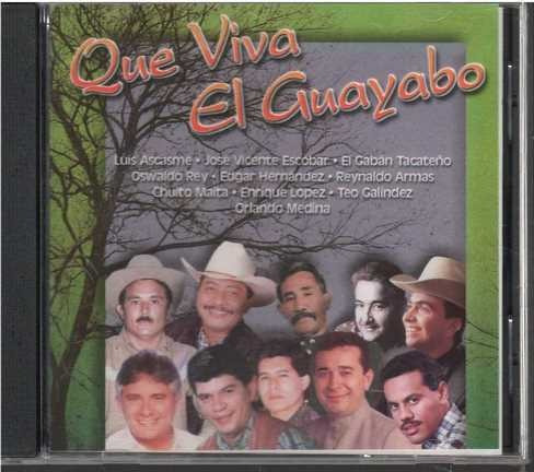 Cd - Que Viva El Guayabo / Reynaldo Armas Teo Galindez