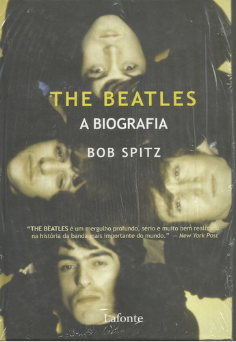 Livro - The Beatles - A Biografia - Bob Spitz - Lacrado