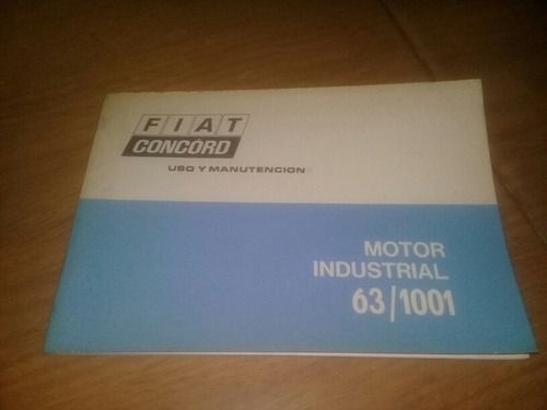 Manual Uso Y Manutencion Fiat Concord Motor Industrial