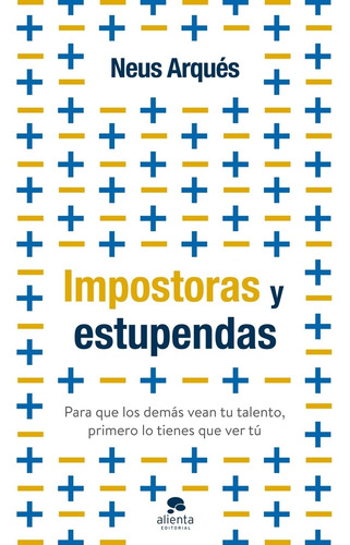 Impostoras Y Estupendas - Arqués, Neus