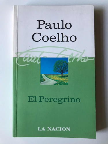 El Peregrino - Paulo Coelho