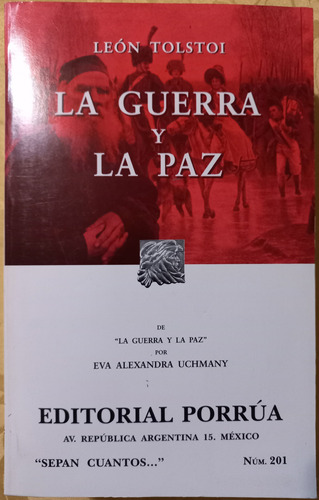 La Guerra Y La Paz - León Tolstoi