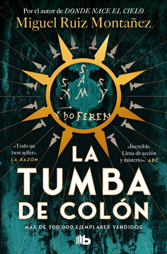 Libro: La Tumba De Colón. Ruiz Montañez, Miguel. B De Bolsil