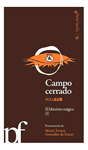 Campo Cerrado, De Aub, Max. Editorial Capitan Swing Libros, Tapa Blanda En Español, 9999