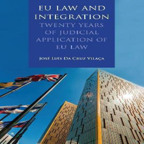 Libro Eu Law And Integration : Twenty Years Of Judicial A...