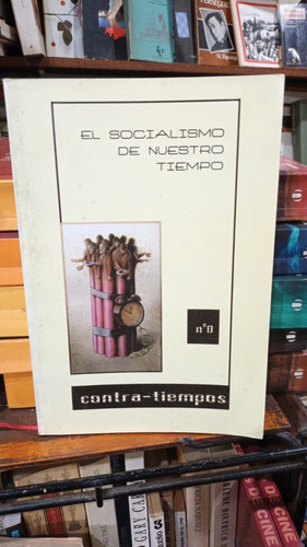 Revista Contra Tiempos Nro 0 Socialismo Mayo 2013 Adamovsky