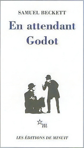 En Attendant Godot, De Beckett, Samuel. Editorial Minuit Editions En Francés