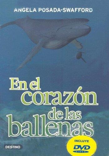 En El Corazon De Las Ballenas C/dvd, De Posada Swafford, Angela. Editorial Planeta, Tapa Tapa Blanda En Español