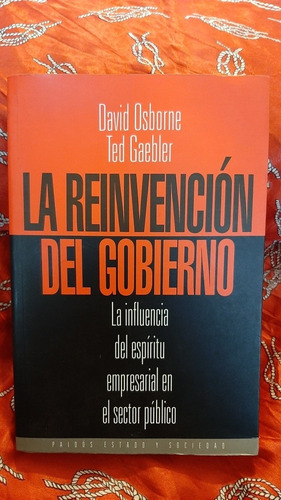 La Reinvención Del Gobierno - David Osborne / Gaebler