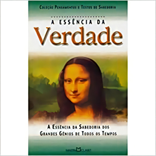 Essencia Da Verdade, De Vários. Editora Martin Claret Em Português
