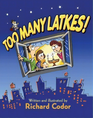 Too Many Latkes!, De Richard Codor. Editorial Behrman House Publishing, Tapa Blanda En Inglés