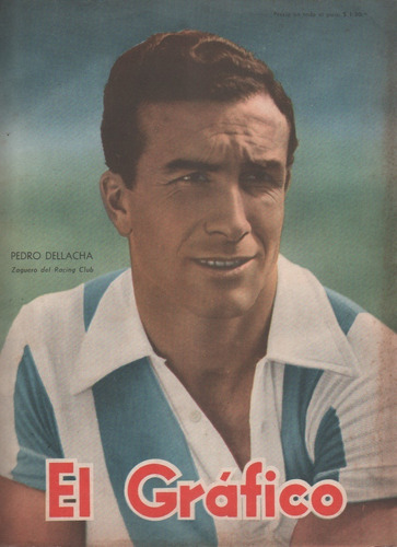 Revista El Grafico - Año 1952 - Nº 1736 P Dellacha - Racing