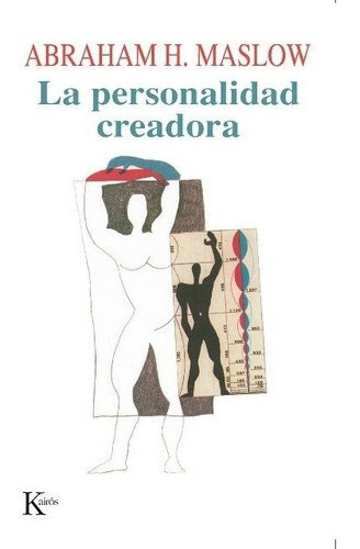 La Personalidad Creadora - Maslow, Abraham H, De Maslow Abraham H. Editorial Kairós En Español