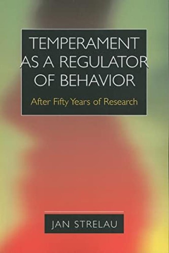 Libro: Temperament As A Regulator Of Behavior: After Fifty