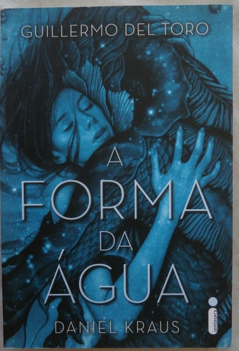 A Forma Da Água Daniel Kraus Guillermo Del Toro 2018 Seminov