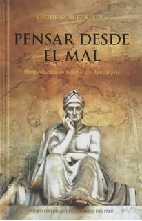 Pensar Desde El Mal - Víctor Samuel Rivera