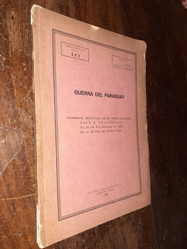 Jose Dellepiane Guerra Del Paraguay Conferencia 1939 