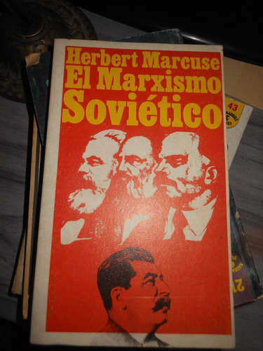 * Herbert Marcuse  - El Marxismo Sovietico