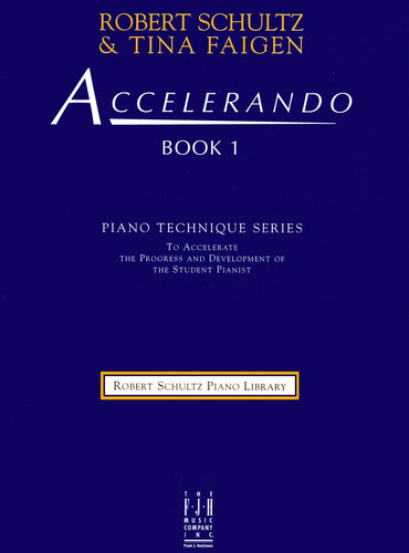 Accelerando, Libro 1 (biblioteca De Piano Robert Schultz, 1)